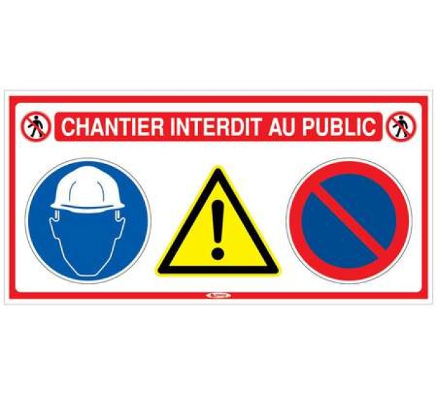 PANNEAU SIGNALÉTIQUE PVC RECTANGLE 800 x 400 mm 4 EN 1 CHANTIER INTERDIT AU PUBLIC