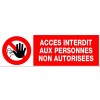 PANNEAU SIGNALÉTIQUE PVC RECTANGLE 330 x 200 mm ACCES INTERDIT AUX PERSONNES NON AUTORISEES