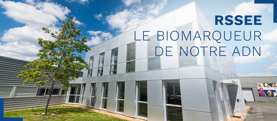 RSSEE | Le biomarqueur de notre ADN RSSEE | Le biomarqueur de notre ADN