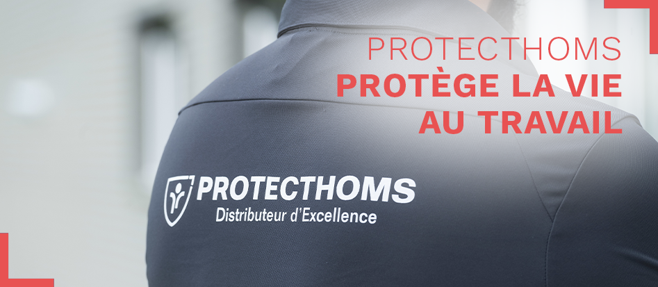Protecthoms protège la vie au travail Protecthoms protège la vie au travail
